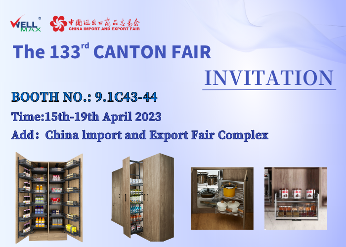 Bienvenidos a WELLMAX en la 133ª FERIA DE CANTÓN del 15 al 19 de abril | cesta de cocina