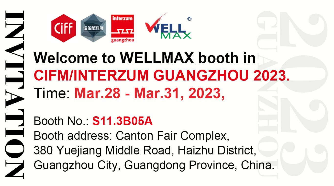 Bienvenido a WELLMAX en CIFM/INTERZUM GUANGZHOU 2023 Equipos de producción de muebles y cestas de ingredientes para cocina